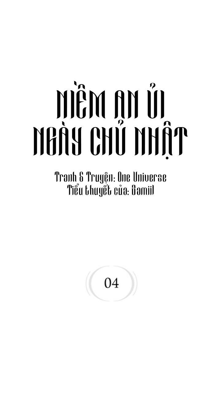 đọc truyện Niềm An Ủi Ngày Chủ Nhật Chương 4 ảnh 1 tại Giả Dược
