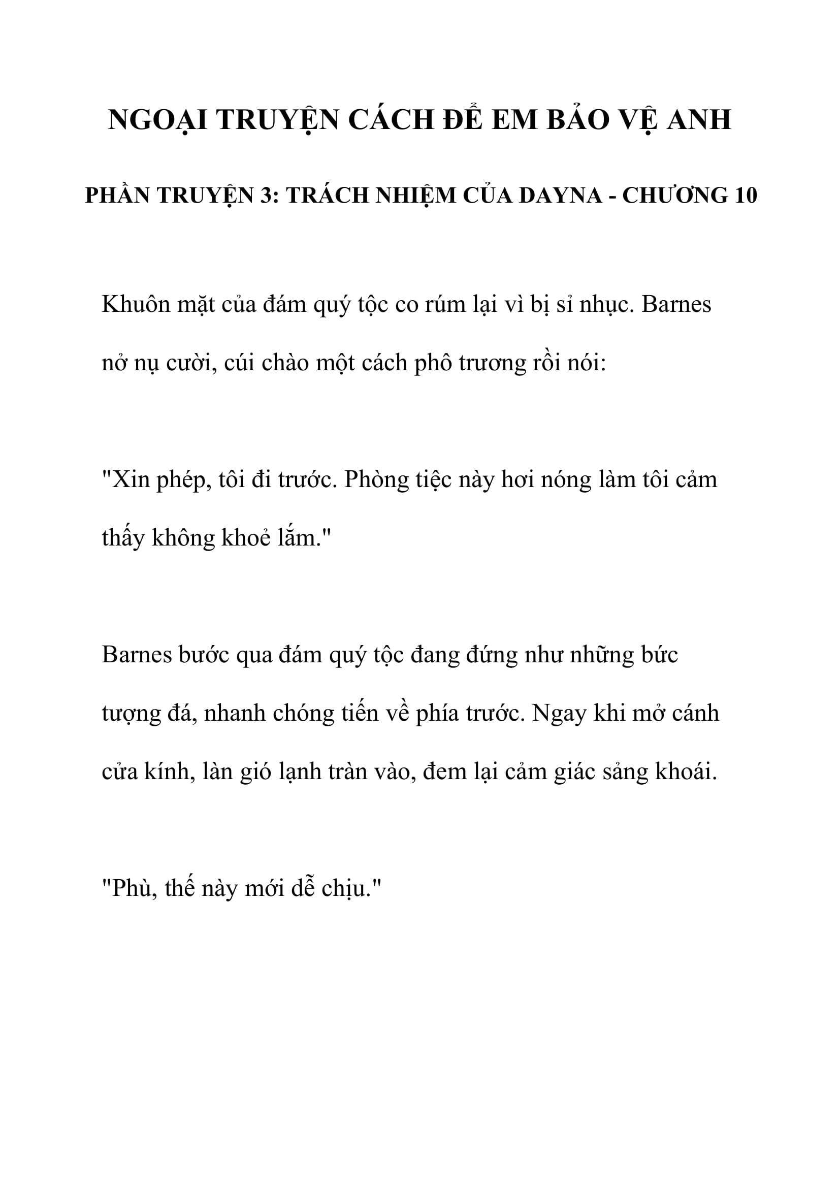 [novel] Ngoại Truyện Cách Để Em Bảo Vệ Anh Chương 10 page 1 - Giả Dược