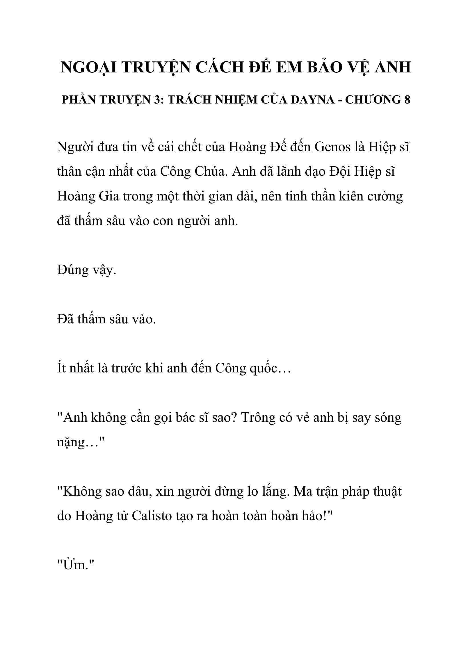 [novel] Ngoại Truyện Cách Để Em Bảo Vệ Anh Chương 8 page 1 - Giả Dược