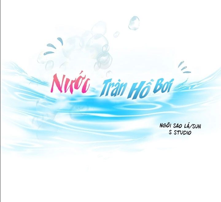 đọc truyện Nước Tràn Hồ Bơi. Chương 4 ảnh 2 tại Giả Dược