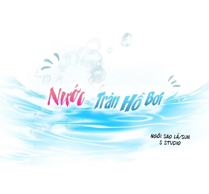 đọc truyện Nước Tràn Hồ Bơi. Chương 6 ảnh 2 tại Giả Dược