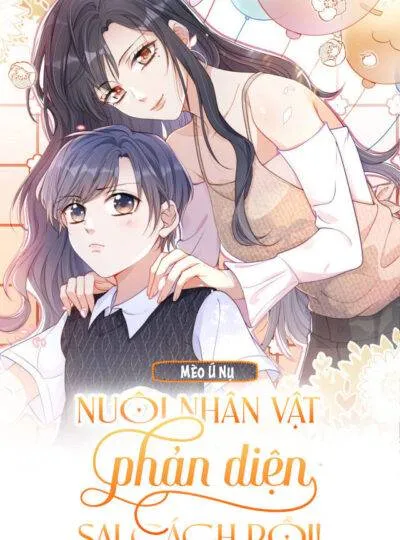 Nuôi Nhân Vật Phản Diện Sai Cách Phải Làm Sao Đây