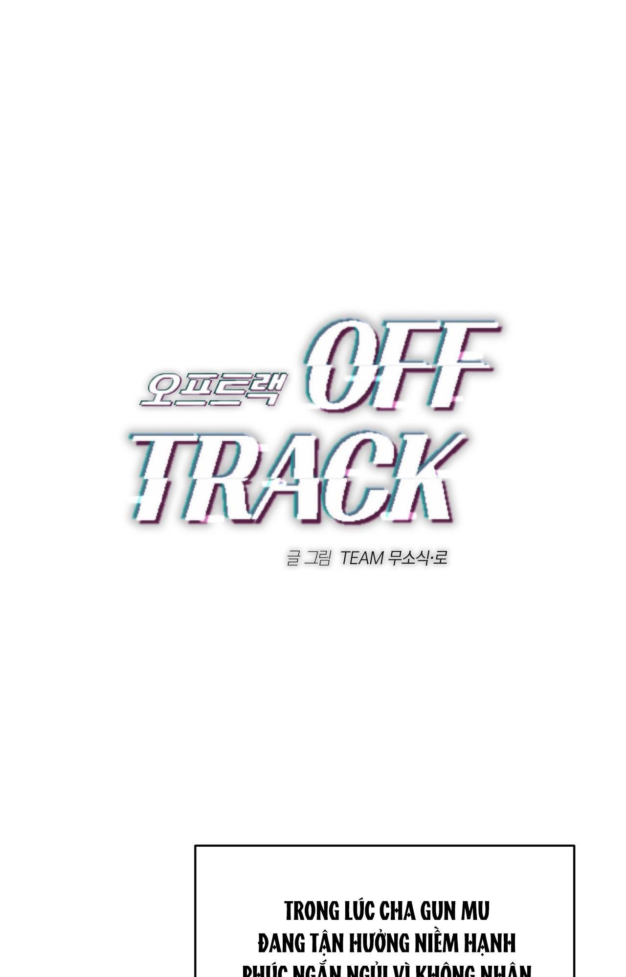 đọc truyện Off Track Chương 20 ảnh 2 tại Giả Dược