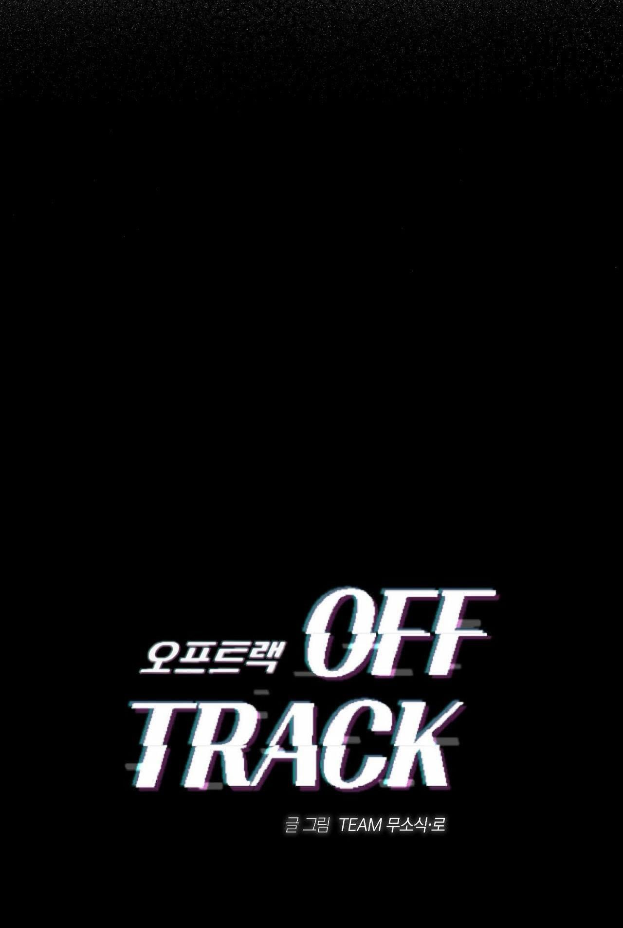đọc truyện Off Track Chương 25 ảnh 59 tại Giả Dược