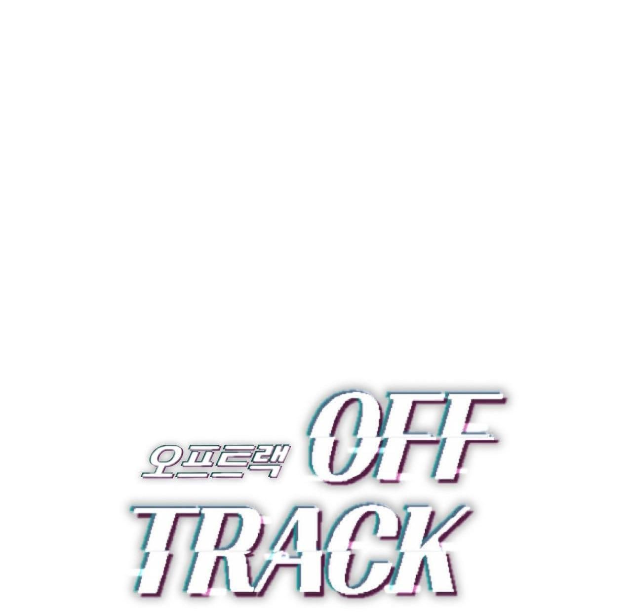 đọc truyện Off Track Chương 5 ảnh 50 tại Giả Dược
