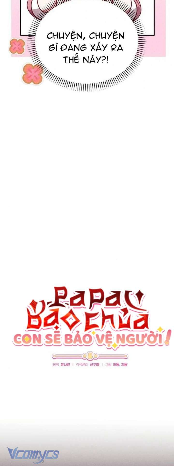 đọc truyện Papa Bạo Chúa, Con Sẽ Bảo Vệ Người! Chương 24 ảnh 5 tại Giả Dược