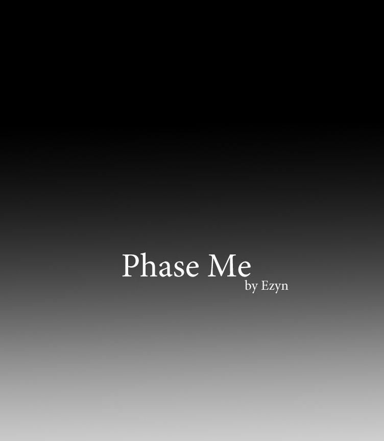 đọc truyện Phase Me Chương 0 ảnh 10 tại Thiên Thai Truyện