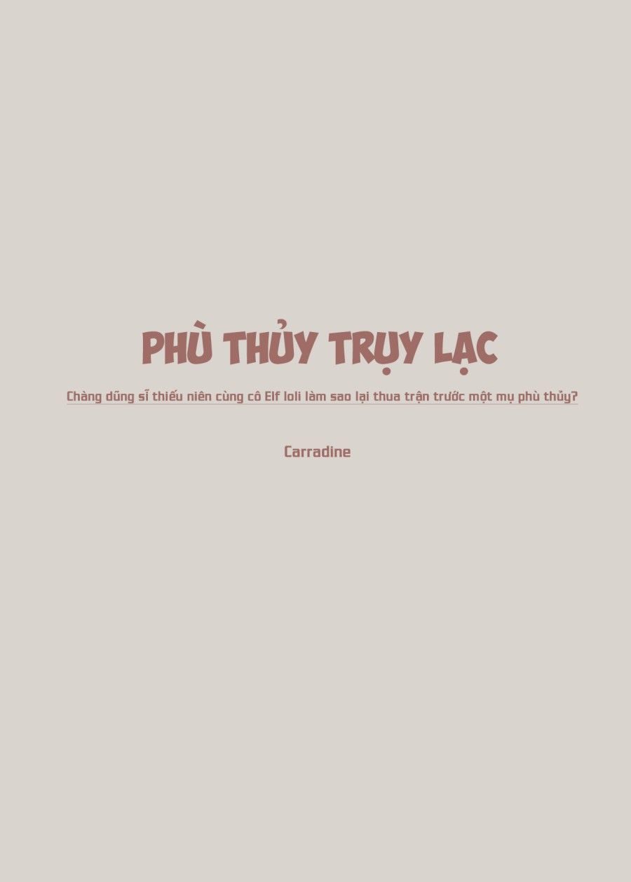 Phù Thủy Trụy Lạc Chương 1 page 5 - Giả Dược