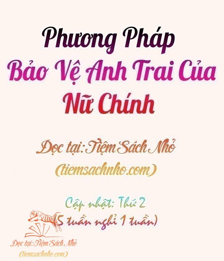 đọc truyện  Phương Pháp Bảo Vệ Anh Trai Của Nữ Chính Chương 38 ảnh 3 tại Giả Dược