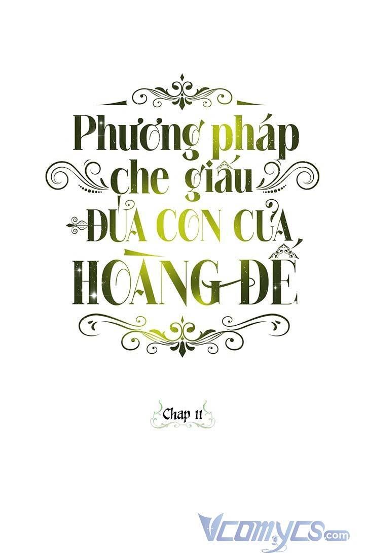 đọc truyện Phương Pháp Che Giấu Đứa Con Của Hoàng Đế Chương 11 ảnh 1 tại Giả Dược