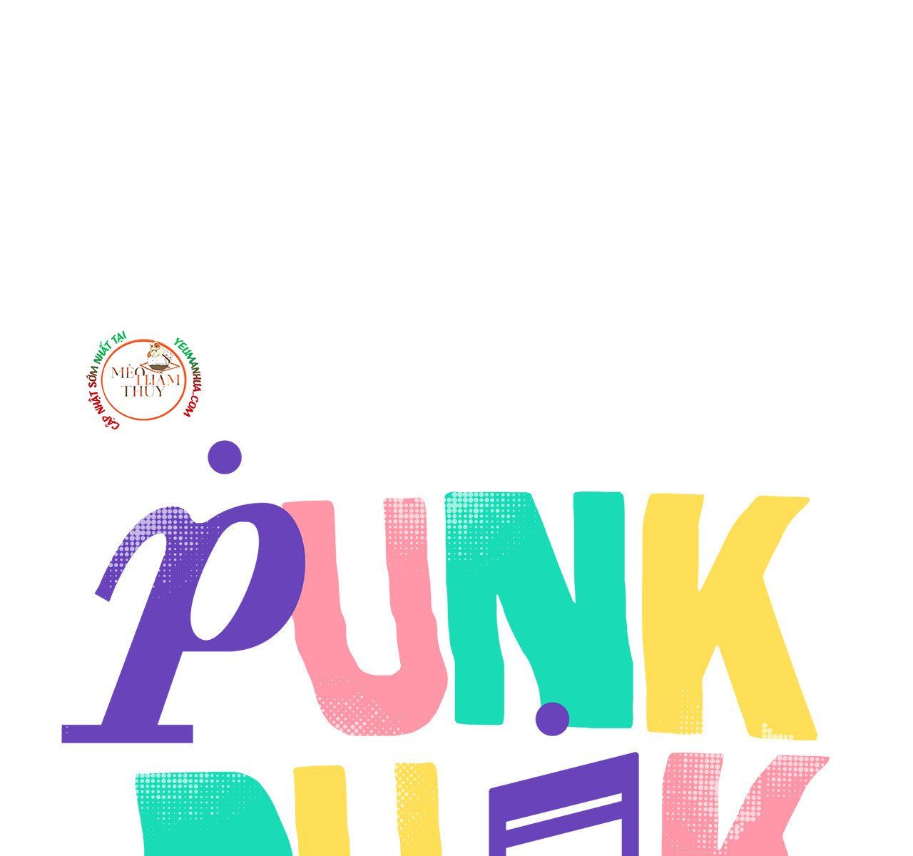 đọc truyện Punk Dunk Funk Chương 17 ảnh 15 tại Thiên Thai Truyện