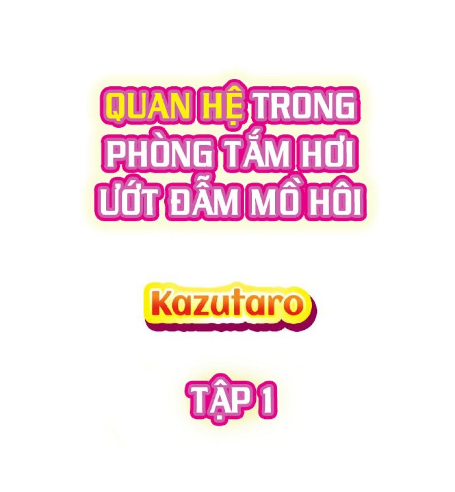 Quan Hệ Trong Phòng Tắm Hơi Ướt Đẫm Mồ Hôi Chương 1 page 2 - Giả Dược