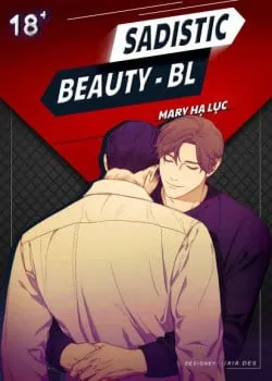 đọc truyện Sadistic Beauty Bl Sidestory Thiên Thai Truyện