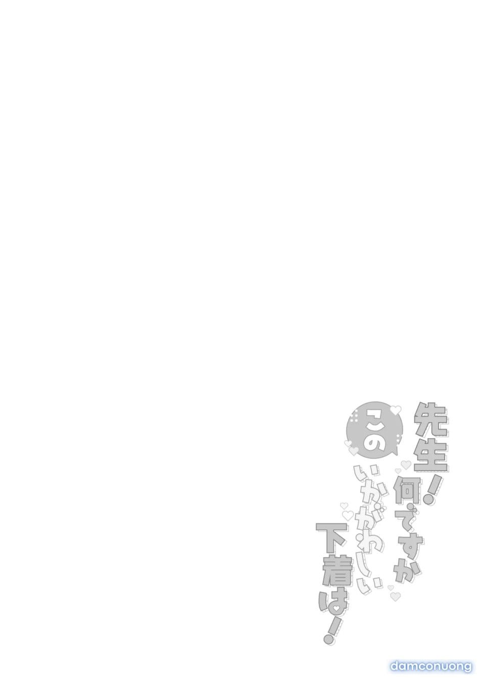 đọc truyện Sensei, Cái Bộ Đồ Hư Hỏng Này Là Sao Hả? Chương 0 ảnh 5 tại Thiên Thai Truyện