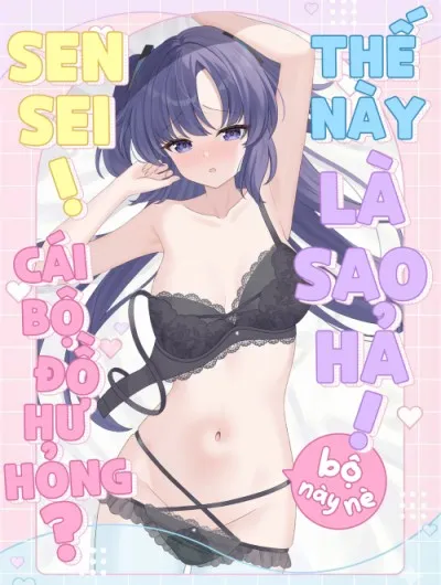 đọc truyện Sensei, Cái Bộ Đồ Hư Hỏng Này Là Sao Hả? Giả Dược