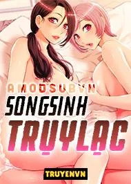 đọc truyện Song Sinh Trụy Lạc Giả Dược
