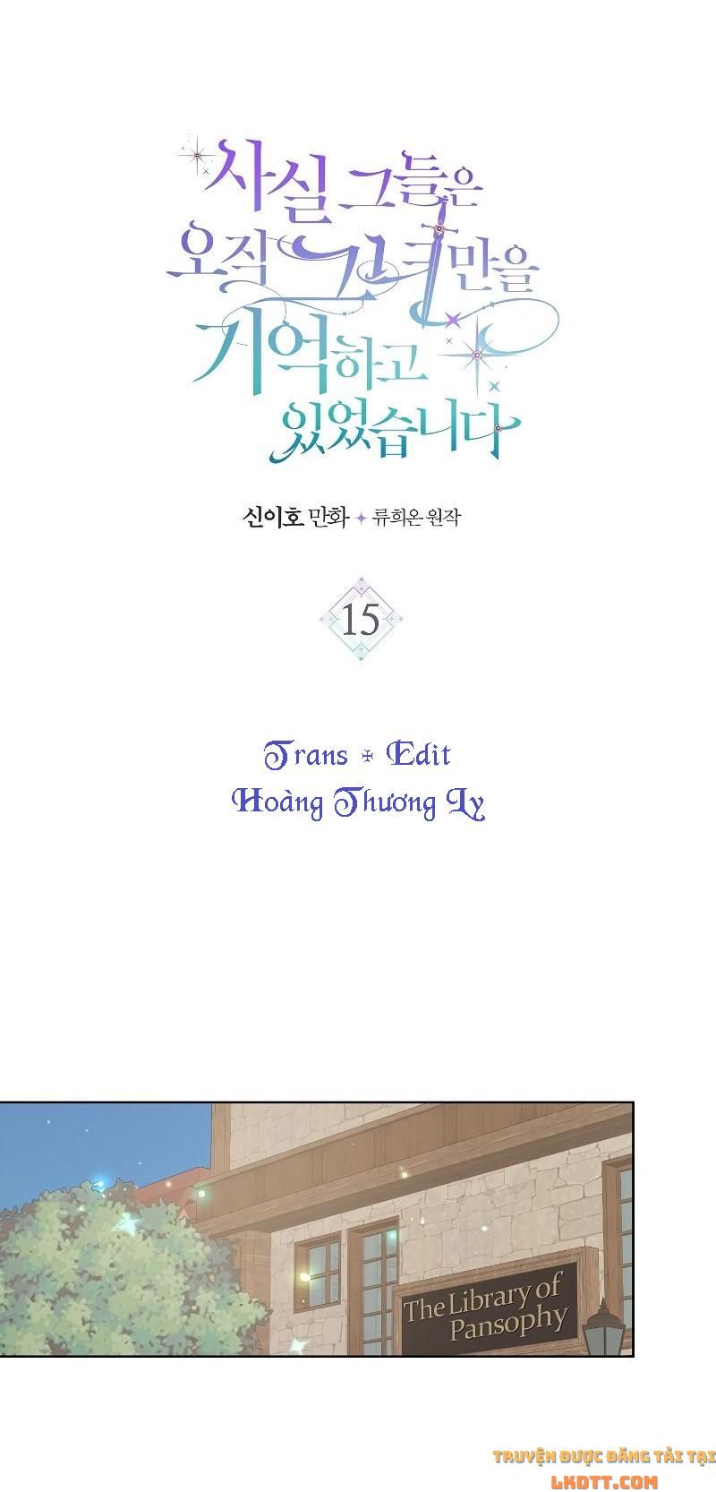đọc truyện Sự Thật Thì, Họ Chỉ Nhớ Đến Cô Ấy Chương 15 ảnh 6 tại Thiên Thai Truyện