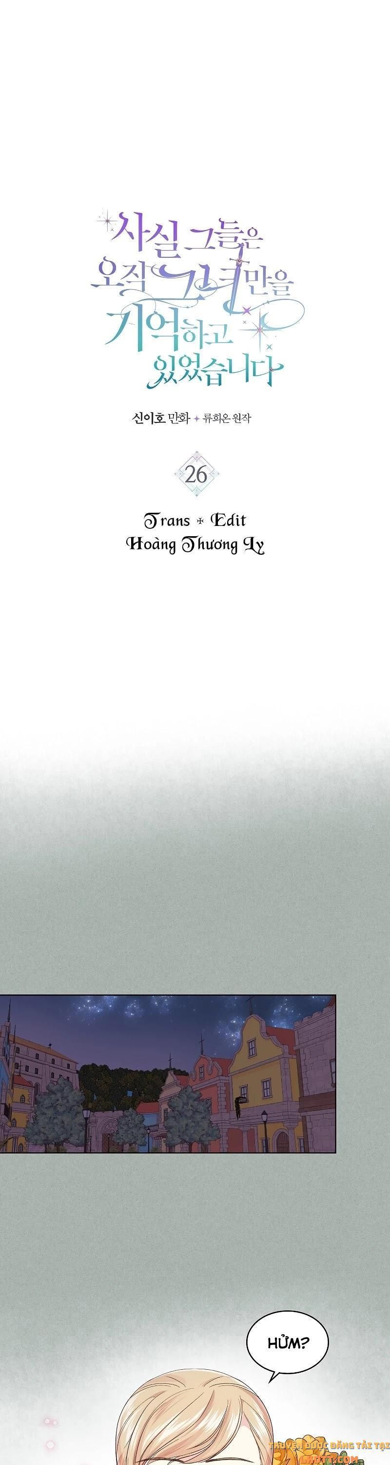 đọc truyện Sự Thật Thì, Họ Chỉ Nhớ Đến Cô Ấy Chương 26 ảnh 3 tại Thiên Thai Truyện