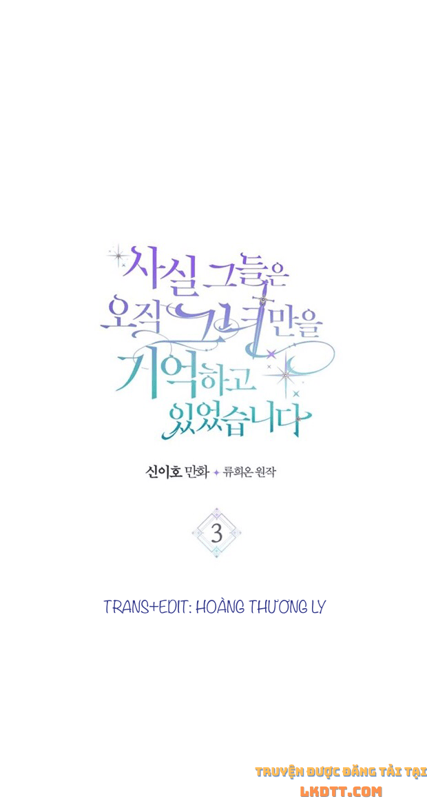 đọc truyện Sự Thật Thì, Họ Chỉ Nhớ Đến Cô Ấy Chương 3 ảnh 9 tại Thiên Thai Truyện