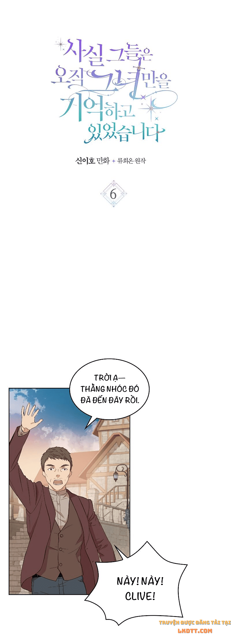 đọc truyện Sự Thật Thì, Họ Chỉ Nhớ Đến Cô Ấy Chương 6 ảnh 4 tại Thiên Thai Truyện