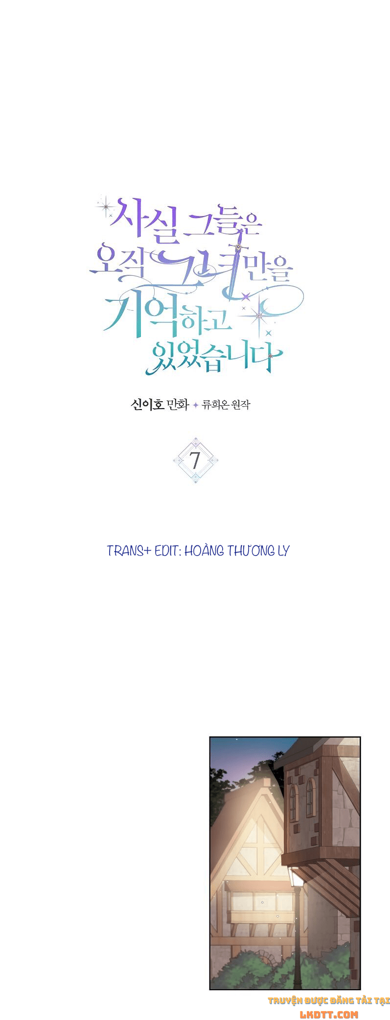 đọc truyện Sự Thật Thì, Họ Chỉ Nhớ Đến Cô Ấy Chương 7 ảnh 4 tại Thiên Thai Truyện