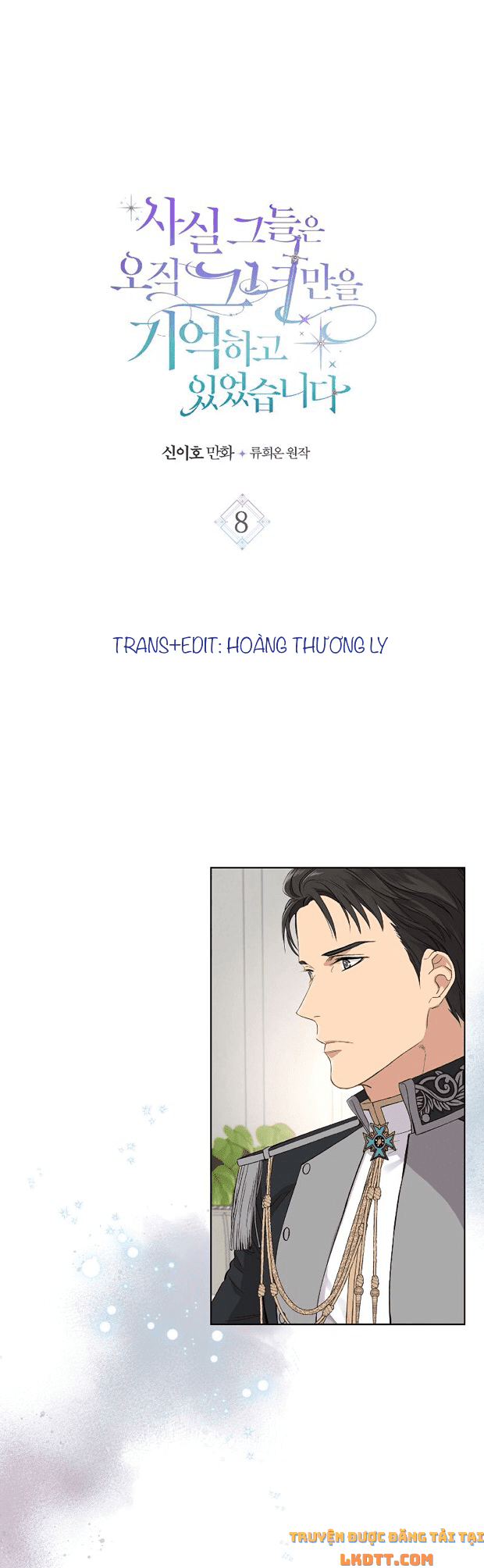 đọc truyện Sự Thật Thì, Họ Chỉ Nhớ Đến Cô Ấy Chương 8 ảnh 5 tại Thiên Thai Truyện