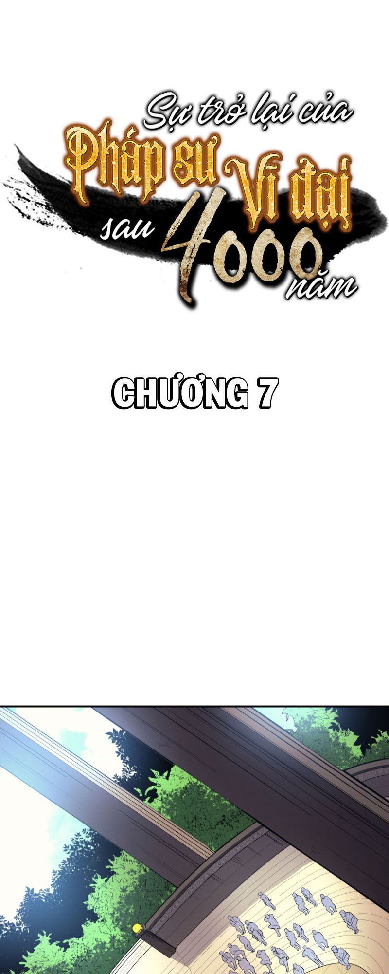 đọc truyện Sự Trở Lại Của Pháp Sư Vĩ Đại Sau 4000 Năm Chương 7 ảnh 3 tại Thiên Thai Truyện