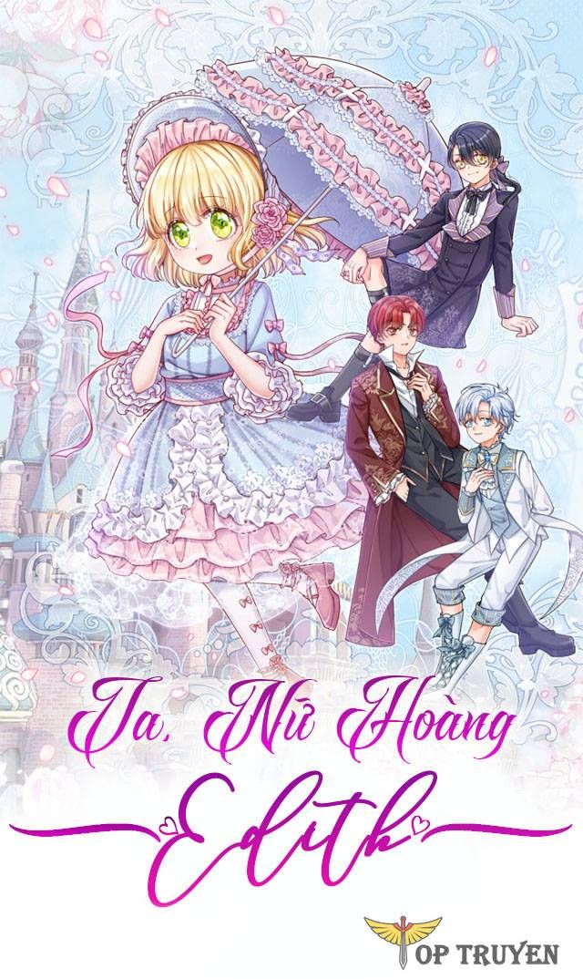 đọc truyện Ta, Nữ Hoàng Edith Chương 34 ảnh 3 tại Thiên Thai Truyện