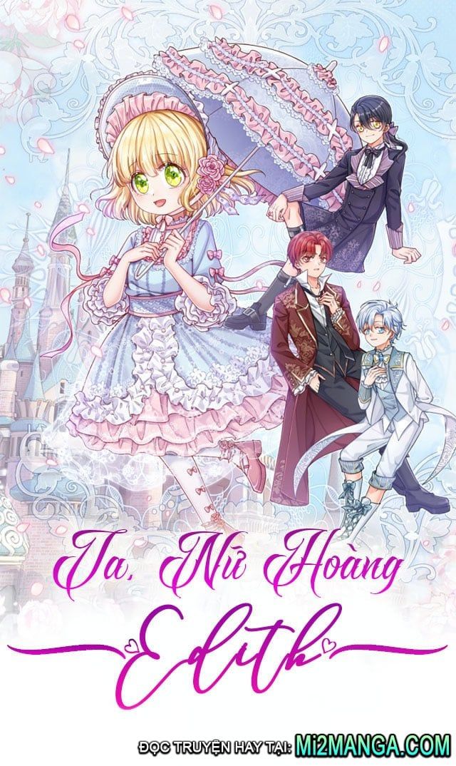 đọc truyện Ta, Nữ Hoàng Edith Chương 35.1 ảnh 3 tại Thiên Thai Truyện