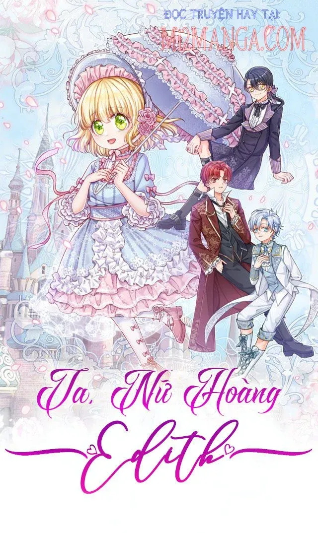 đọc truyện Ta, Nữ Hoàng Edith Chương 60 ảnh 3 tại Thiên Thai Truyện