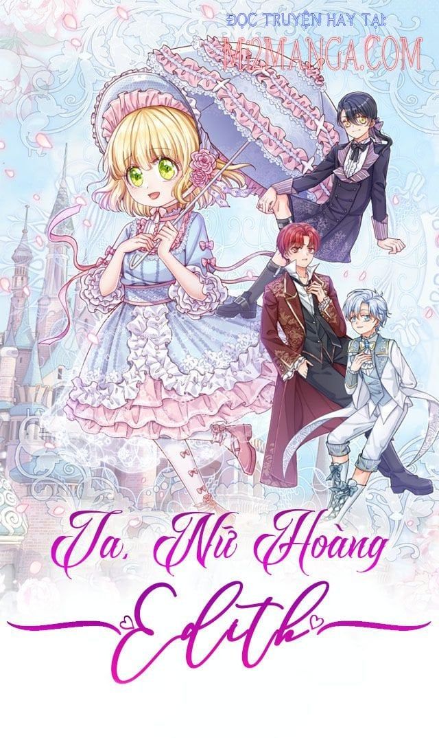 đọc truyện Ta, Nữ Hoàng Edith Chương 62 ảnh 3 tại Thiên Thai Truyện