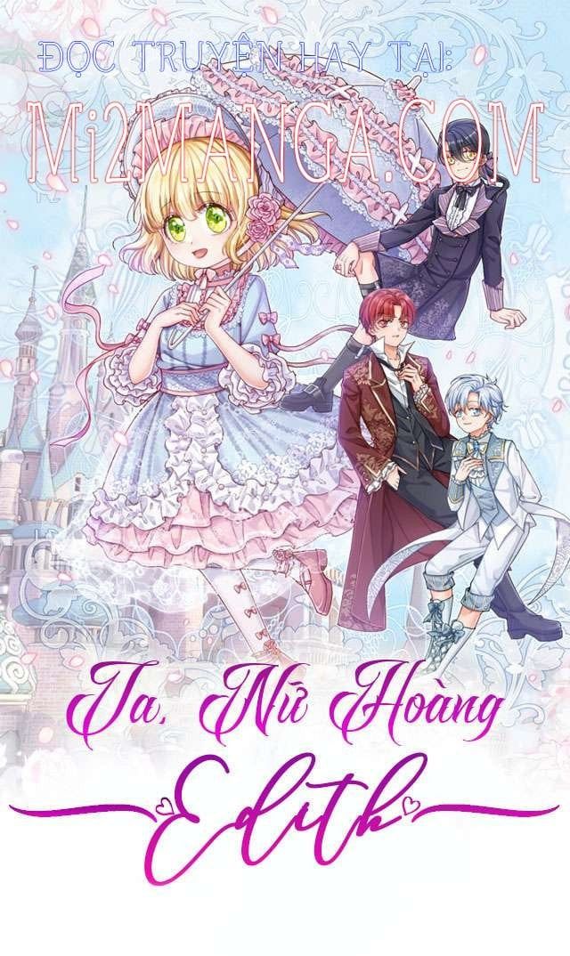 đọc truyện Ta, Nữ Hoàng Edith Chương 97 ảnh 3 tại Thiên Thai Truyện