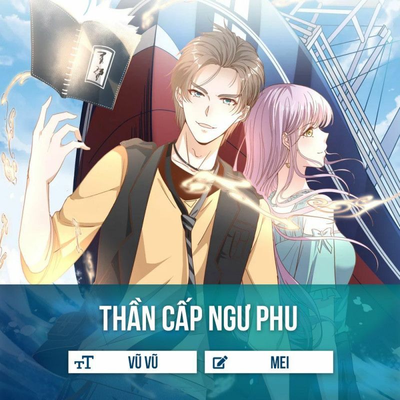 đọc truyện Thần Cấp Ngư Phu Chương 8 ảnh 2 tại Giả Dược