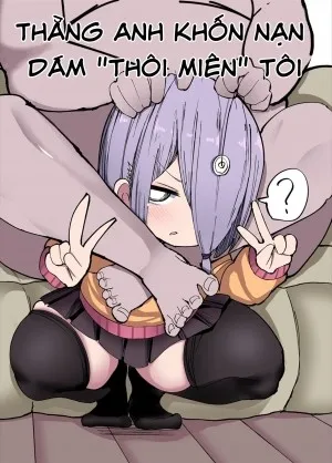 Thằng Anh Khốn Nạn Dám ...thôi Miên... Tôi