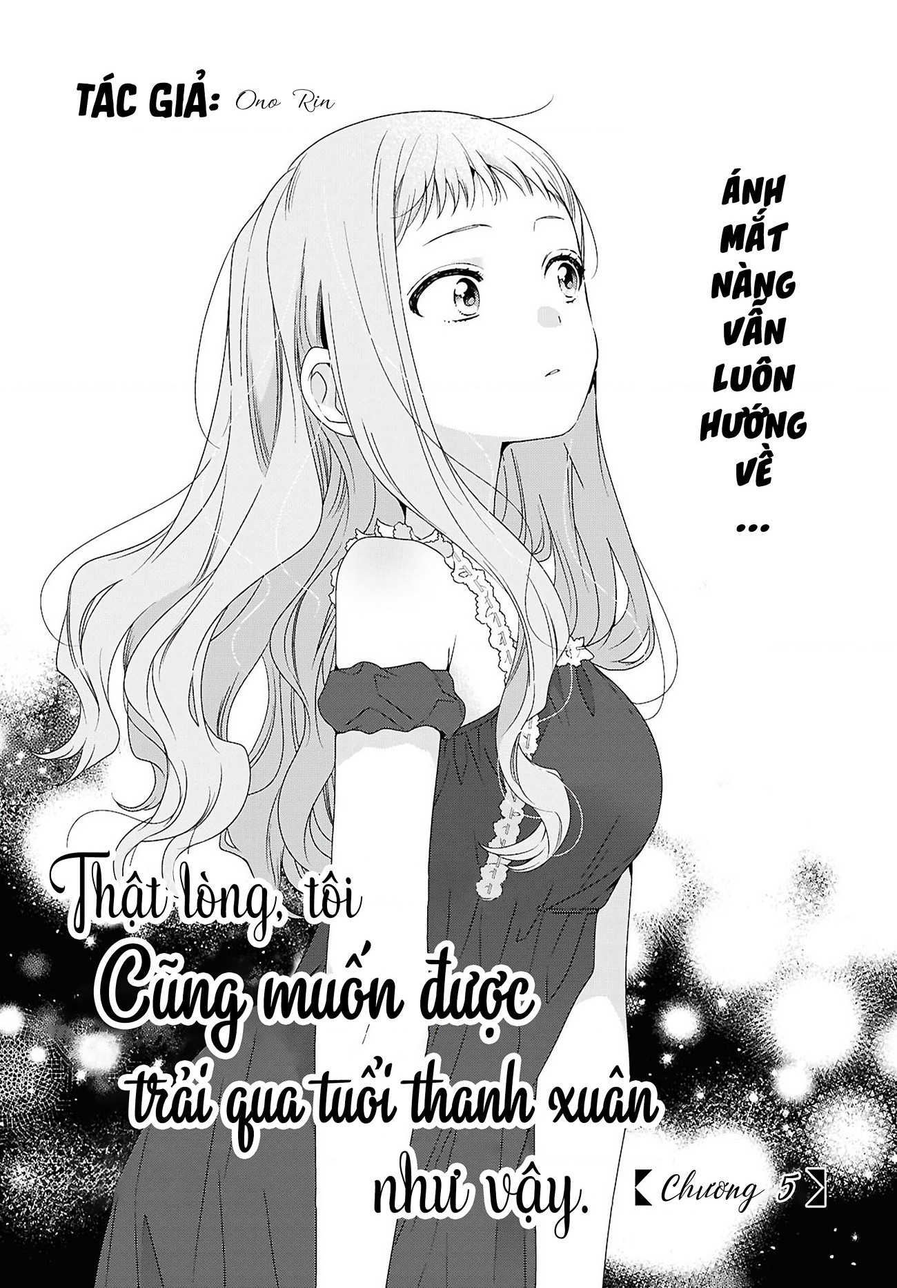 đọc truyện Thật Lòng, Tôi Cũng Muốn Được Trải Qua Tuổi Thanh Xuân Như Vậy Chương 5 ảnh 2 tại Thiên Thai Truyện