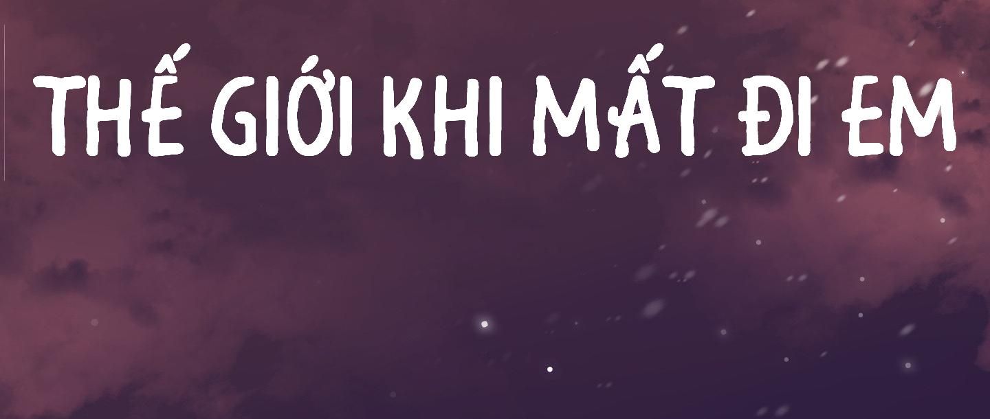 đọc truyện Thế Giới Khi Mất Đi Em Chương 48 ảnh 85 tại Giả Dược