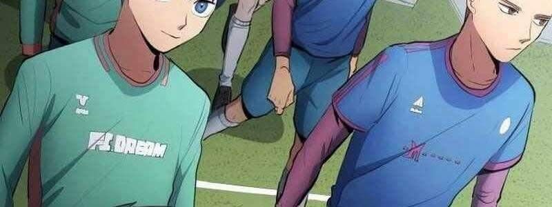 đọc truyện Thiên Phú Bóng Đá, Tất Cả Đều Là Của Tôi! Chương 38 ảnh 112 tại Thiên Thai Truyện