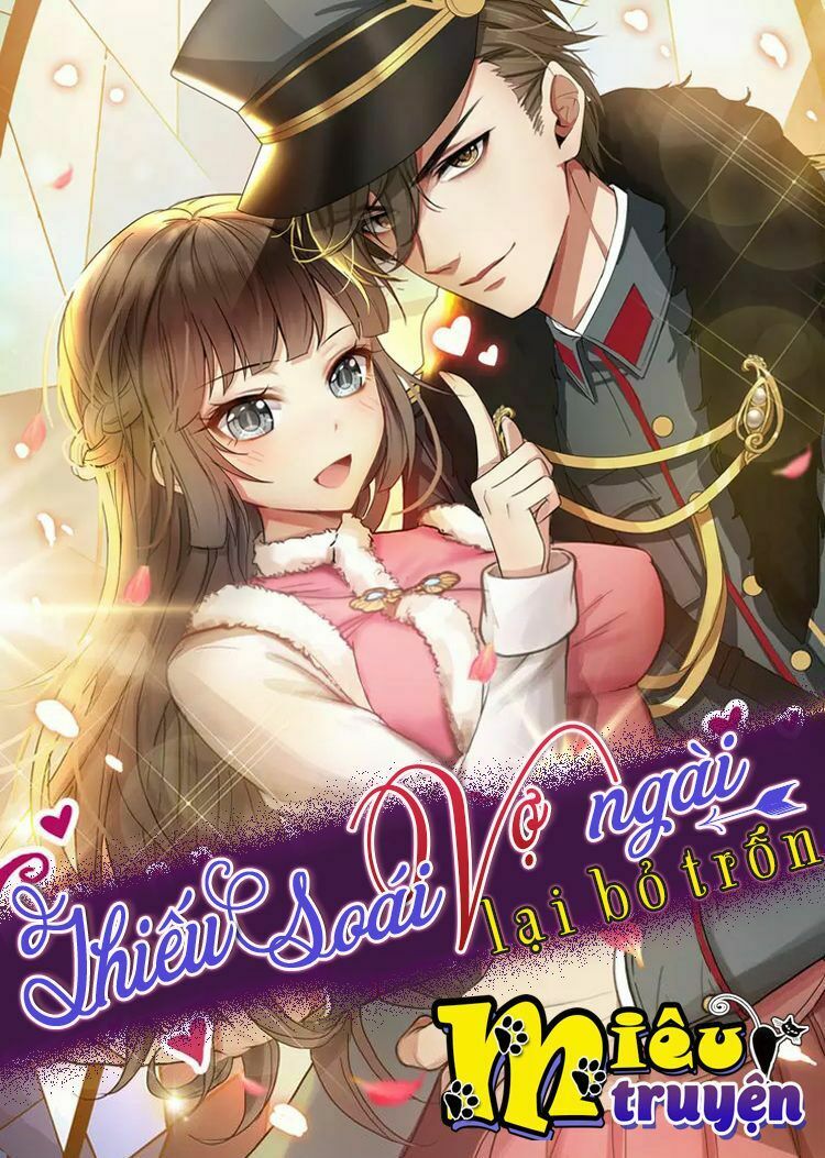 đọc truyện Thiếu Soái ! Vợ Ngài Lại Bỏ Trốn Chương 11 ảnh 4 tại Thiên Thai Truyện