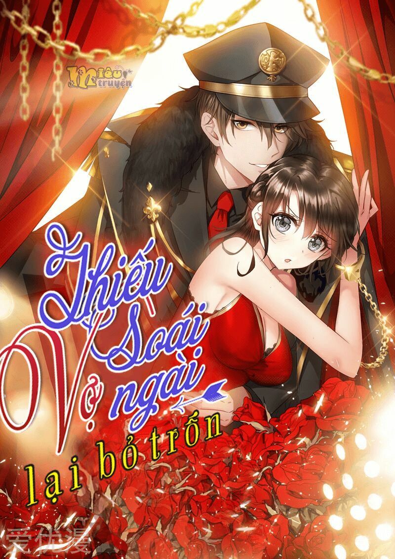 đọc truyện Thiếu Soái ! Vợ Ngài Lại Bỏ Trốn Chương 154 ảnh 3 tại Thiên Thai Truyện