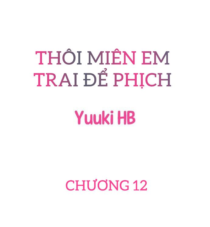 đọc truyện Thôi Miên Em Trai Tôi Để Phịch Chương 12 ảnh 1 tại Giả Dược
