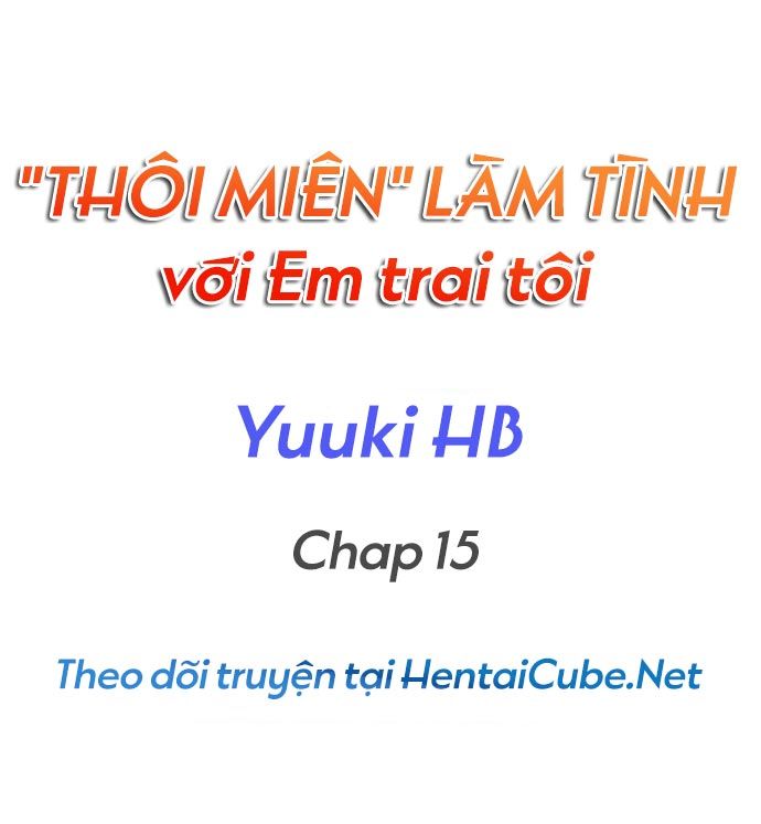 đọc truyện Thôi Miên Em Trai Tôi Để Phịch Chương 15 ảnh 2 tại Giả Dược