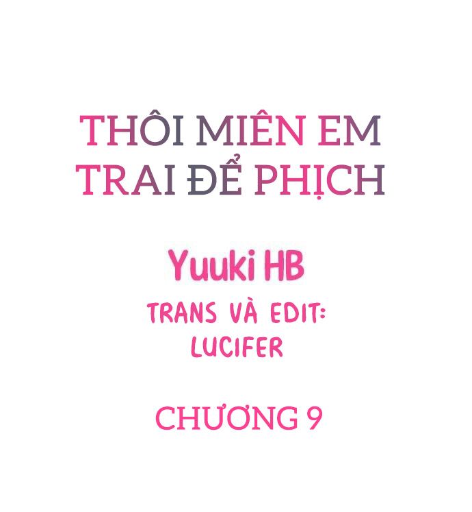 đọc truyện Thôi Miên Em Trai Tôi Để Phịch Chương 9 ảnh 1 tại Giả Dược