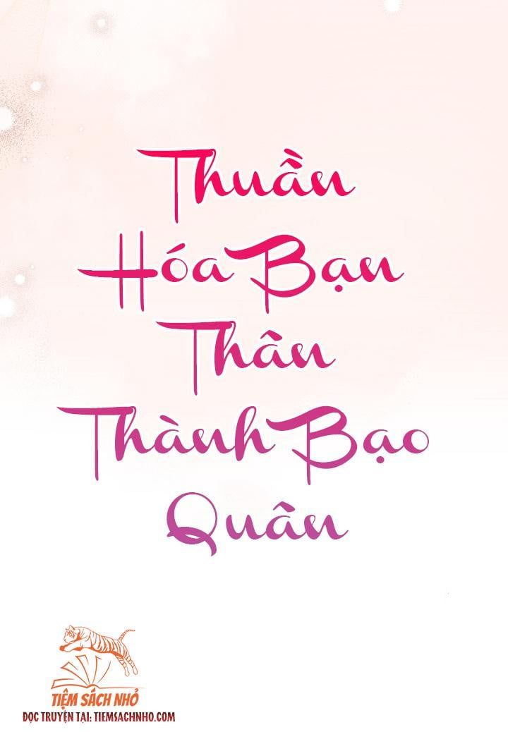 đọc truyện Thuần Hoá Bạn Thân Thành Bạo Quân Chương 63 ảnh 6 tại Thiên Thai Truyện