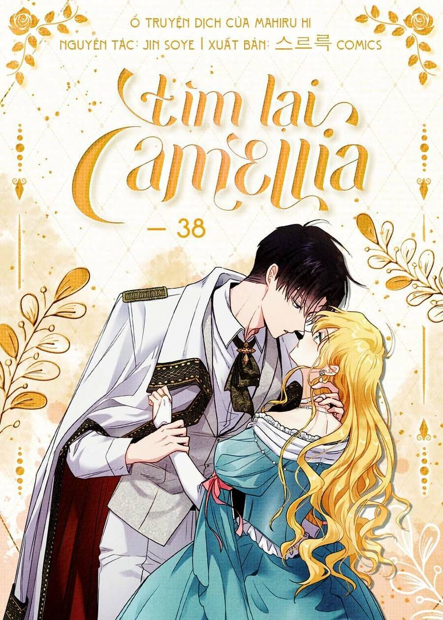 đọc truyện Tìm Lại Camellia Chương 38 ảnh 1 tại Thiên Thai Truyện