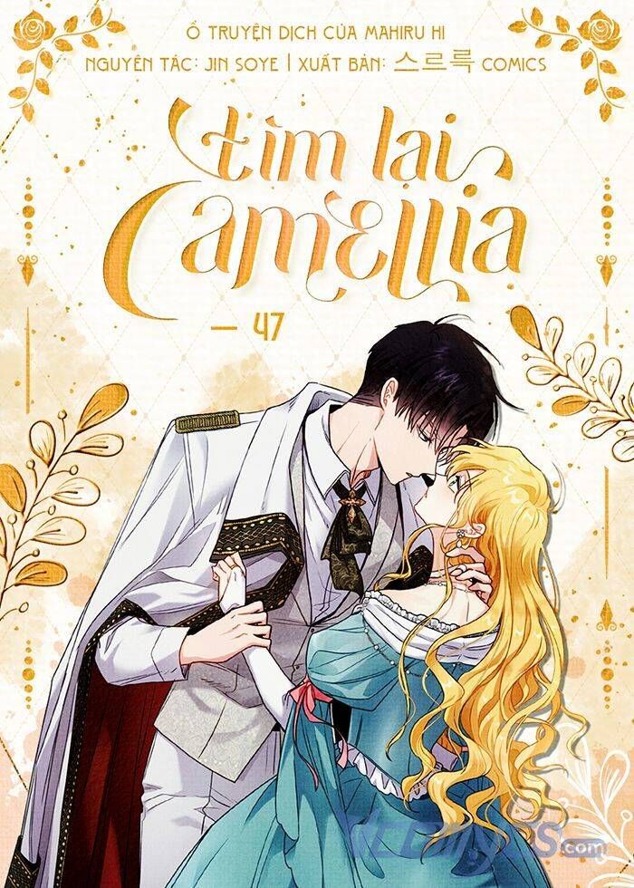 đọc truyện Tìm Lại Camellia Chương 47 ảnh 1 tại Thiên Thai Truyện