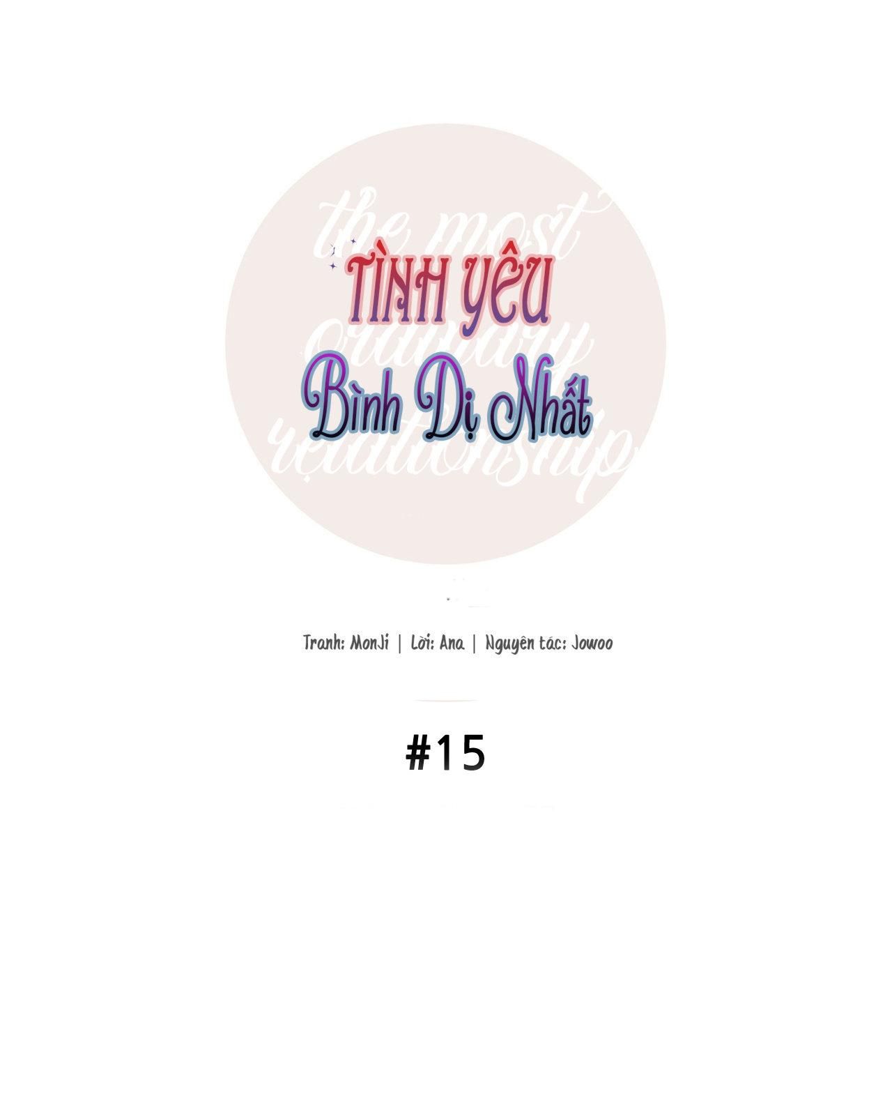 đọc truyện Tình Yêu Bình Dị Nhất Chương 15 ảnh 10 tại Truyện Dạ Ký