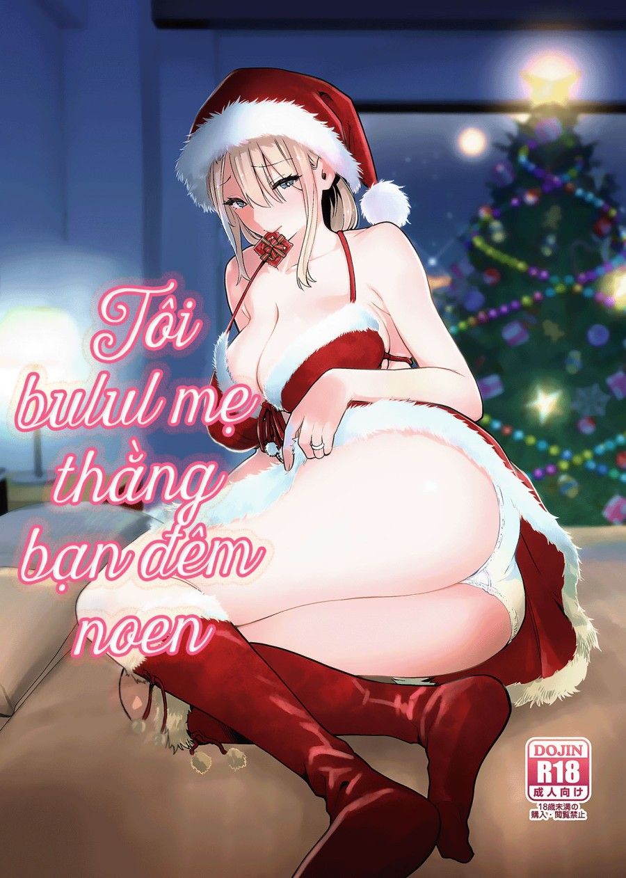 đọc truyện Tôi Bulul Mẹ Thằng Bạn Trong Đêm Noel Chương 0 ảnh 2 tại Giả Dược