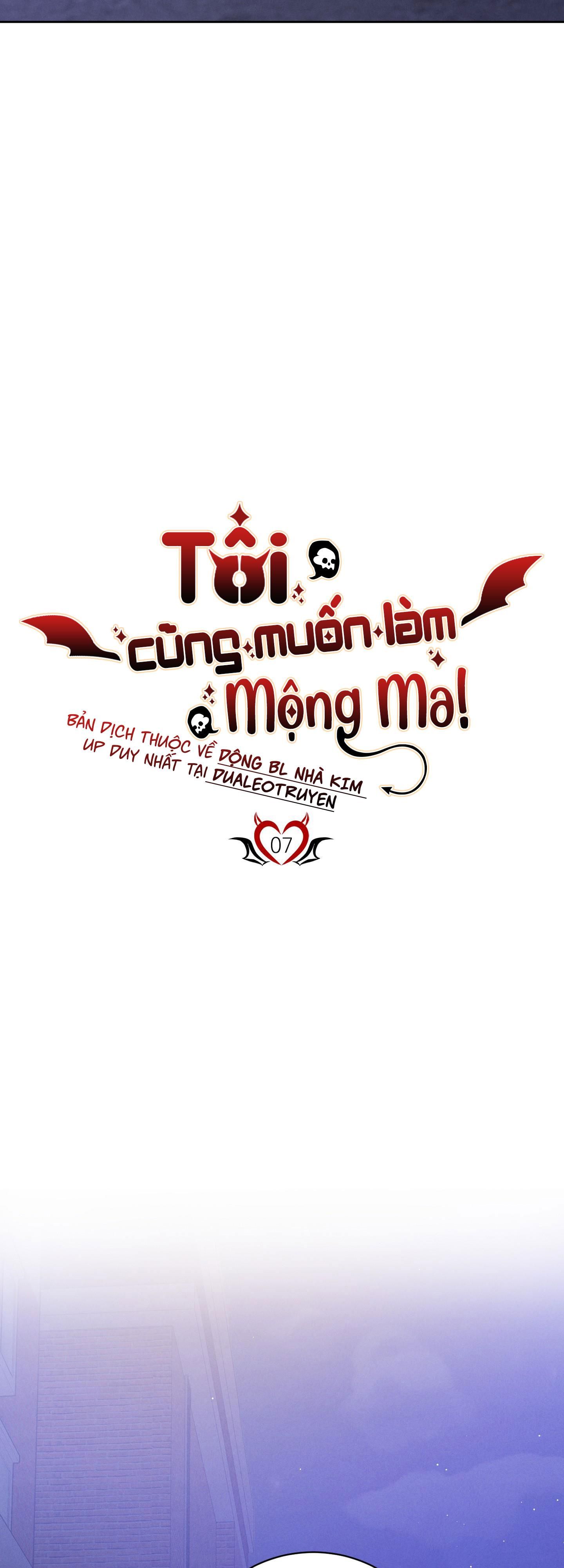 đọc truyện Tôi Cũng Muốn Làm Mộng Ma Chương 7 ảnh 7 tại Thiên Thai Truyện