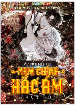 đọc truyện Tôi Đánh Mất Dây Xích Của Nam Chính Yandere Thiên Thai Truyện