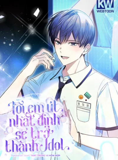 Tôi, Em Út Nhất Định Sẽ Trở Thành Idol!